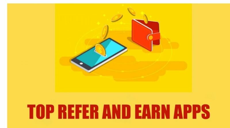 29 Best Refer & Earn Money apps in India 29 Best Refer & Earn Money apps in India
